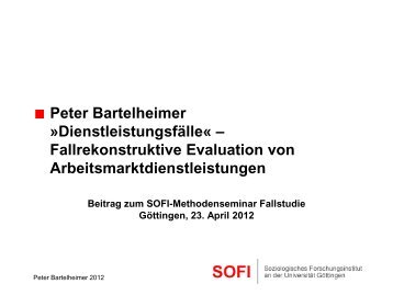 Peter Bartelheimer »Dienstleistungsfälle ... - SOFI