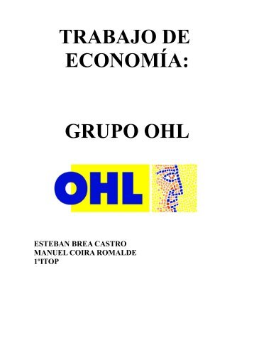 TRABAJO DE ECONOMÍA: GRUPO OHL - Antonio Grandío Dopico