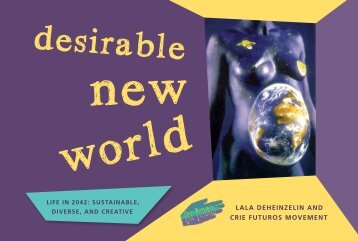 Desirable New World. Diverse, Sustainable and - MS Futures Group