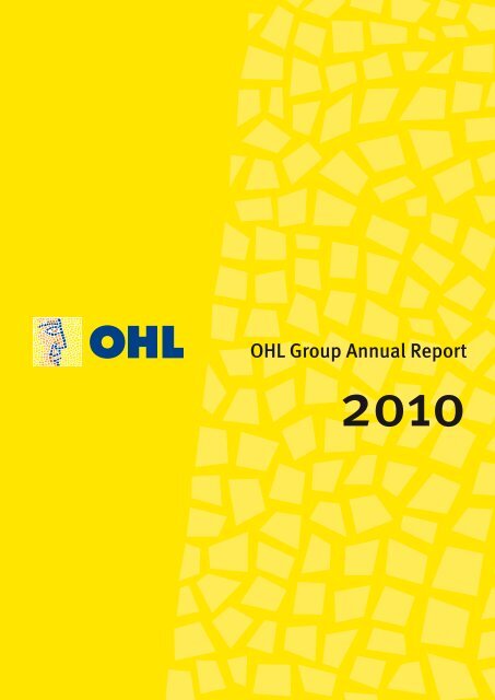 OHL Group Annual Report - Grupo Villar Mir
