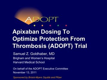 Apixaban Dosing To Optimize Protection From Thrombosis (ADOPT ...