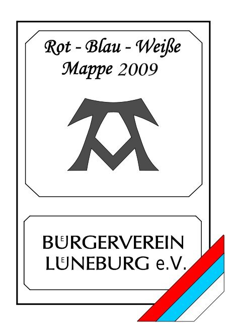 Rot-Blau-Weiße Mappe 2009 - Bürgerverein-Lüneburg