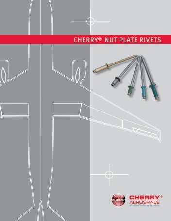 Cherry® Nut Plate rivets - Cherry Aerospace