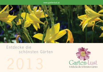 Garten-Lust Folder 2013 Teil 1 - Gartenlust Oststeiermark