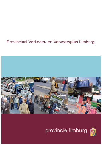 Provinciaal Verkeer en Vervoersplan Limburg - Rovl