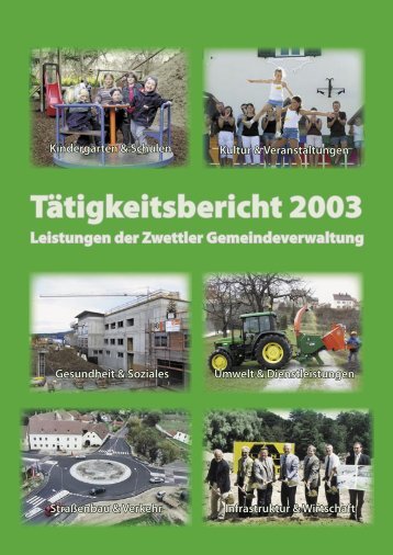 Leistungen der Zwettler Gemeindeverwaltung Leistungen der Zwettler