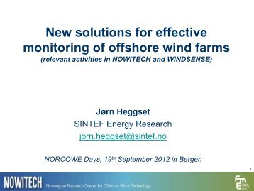 Jørn Heggset, NOWITECH/SINTEF: New solutions for ... - norcowe