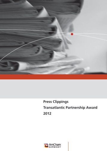 Press Clippings Transatlantic Partnership Award 2012 - AmCham ...