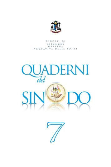 quaderno sinodo VII.pdf - Diocesi Altamura - Gravina - Acquaviva ...