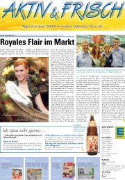 Royales Flair im Markt - Aktiv und Frisch