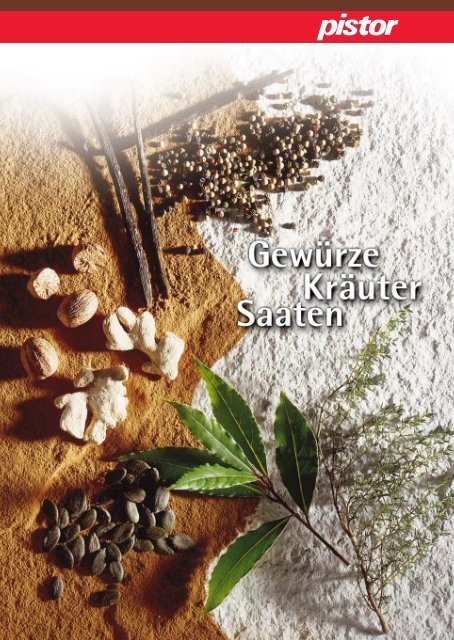 Gewürze, Kräuter, Saaten - Pistor