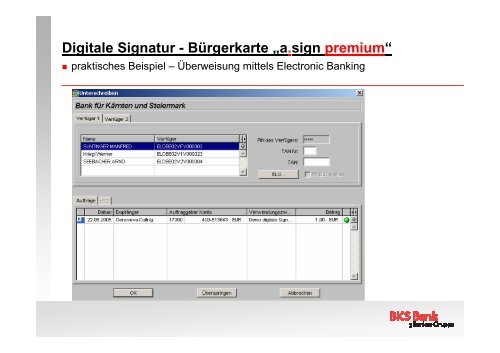 Digitale Signatur (mittels Bürgerkarte „a.sign premium“) in der BKS ...