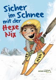 Sicher im Schnee mit der Hexe NIX - Seiser Alm