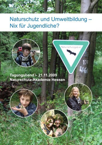 Nix für Jugendliche? - Naturschutz-Akademie Hessen