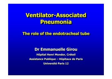 Role of the endotracheal tube in VAP - Assistance Publique ...