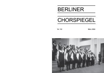 Chorspiegel 132 - Chorverband Berlin eV