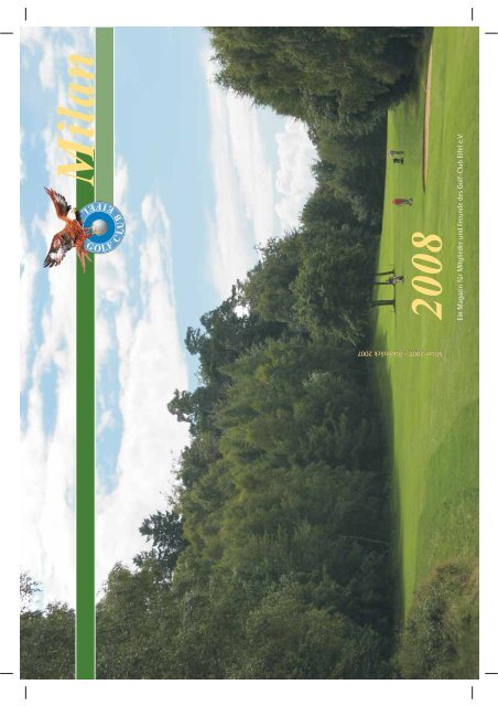 2008 Ein Magazin für Mitglieder und Freunde des Golf-Club Eifel eV ...