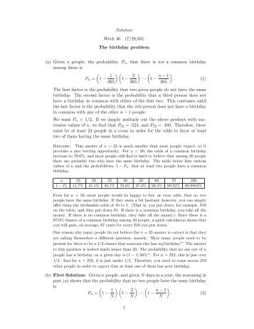 Solution Week 46 (7/28/03) The birthday problem (a) Given n people ...