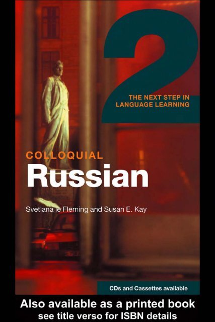 Colloquial Russian: The Next Step in Language Learning