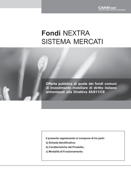 Fondi NEXTRA SISTEMA MERCATI - Skandia