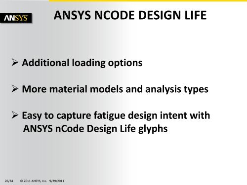 Fatigue Analysis Using ANSYS Fatigue Module and ANSYS nCode ...