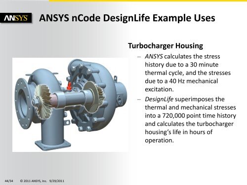 Fatigue Analysis Using ANSYS Fatigue Module and ANSYS nCode ...