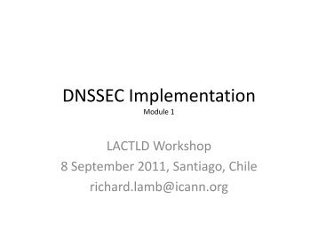 Module 1 - DNSSEC Design Considerations - Icann