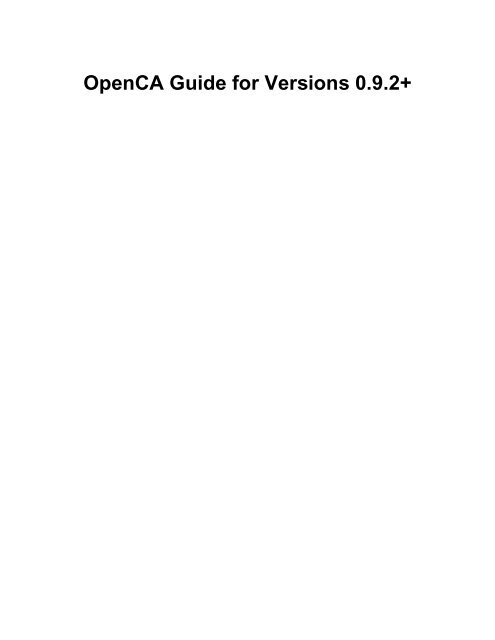 OpenCA Guide for Versions 0.9.2+