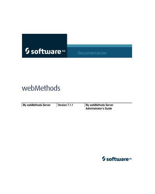 My webMethods Server Administrator's Guide - Software AG ...