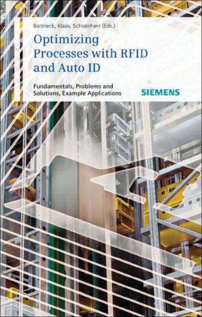 Optimizing Processes with RFID and Auto ID, 2009