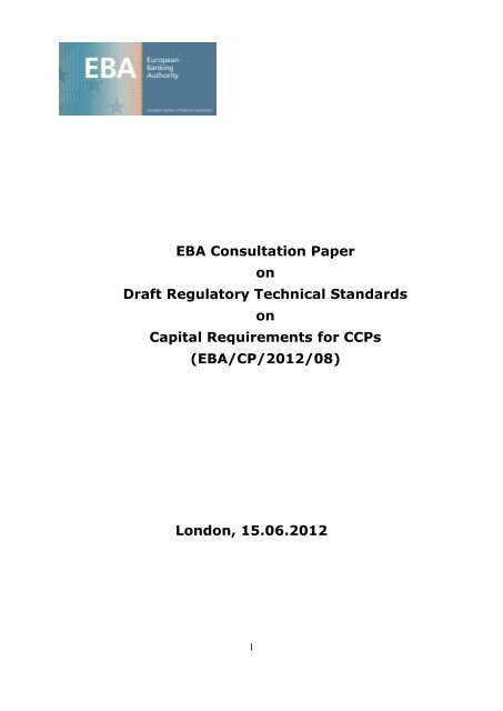 EBA Consultation Paper on Draft Regulatory Technical Standards ...