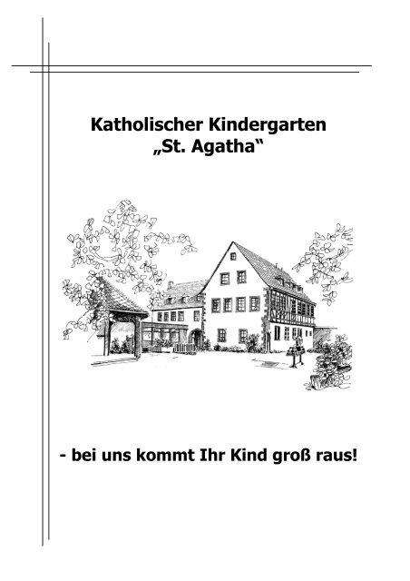 Infoheft - Kindergarten St. Agatha - Aschaffenburg