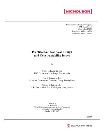 Practical Soil Nail Wall Design and Constructability Issues