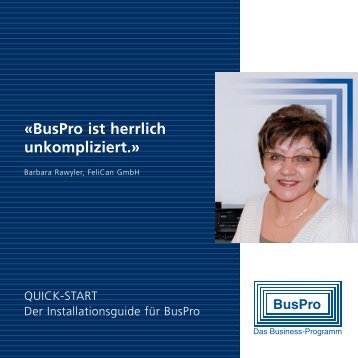 «BusPro ist herrlich unkompliziert.» - BusPro AG