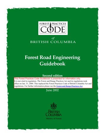 Forest Road Engineering Guidebook - Ministry of Forests
