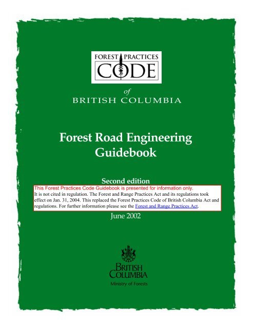 Forest Road Engineering Guidebook - Ministry of Forests