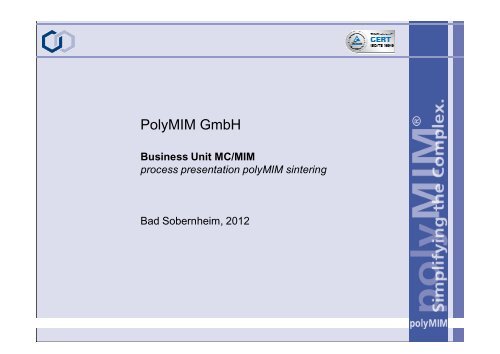 polyMIM® SINTERING PROCESS - Polymim.com