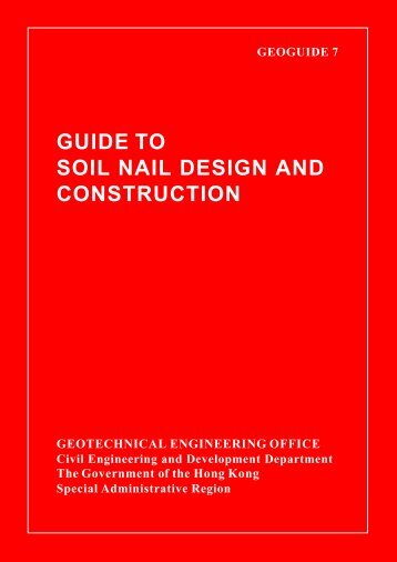 guide to soil nail design and construction - 土木工程拓展署