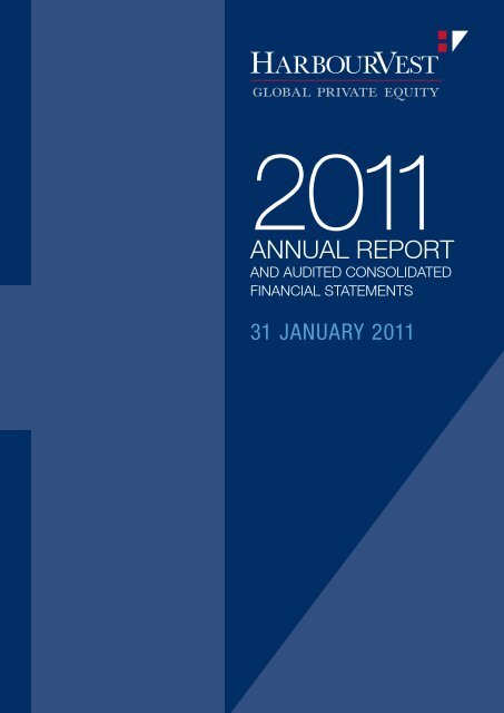 Annual Report Year Ending 31 January 2011 Harbourvest Global