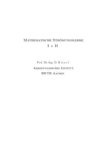 Mathematische Strömungslehre - Aerodynamisches Institut der RWTH