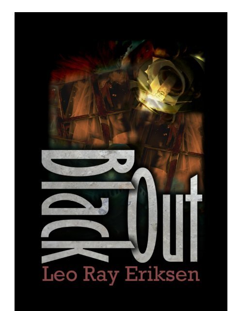 Black Out, Leo Ray Eriksen. - Black Out / Af