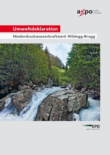 Umweltdeklaration EPD Laufwasserkraftwerk Wildegg-Brugg - Axpo