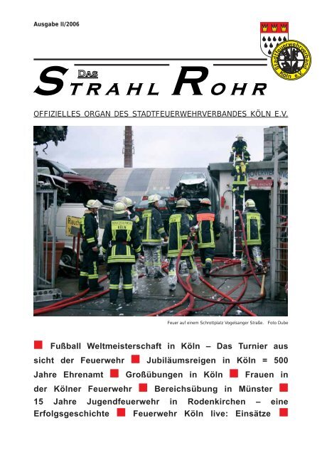 Ausgabe II/06 Das Strahlrohr - Feuerwehr Köln
