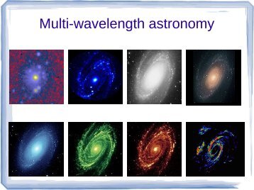 Multi-wavelength approach - Hartebeesthoek Radio Astronomy ...