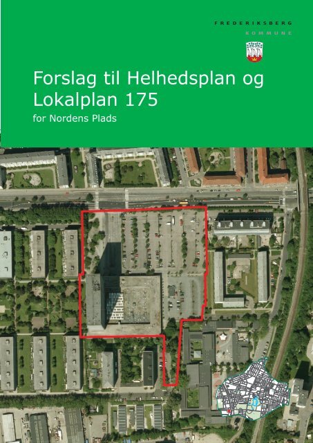 Forslag til Helhedsplan og Lokalplan 175