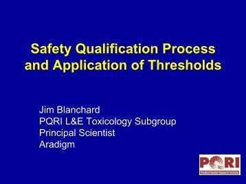 Development and Justification of Qualification Threshold - PQRI