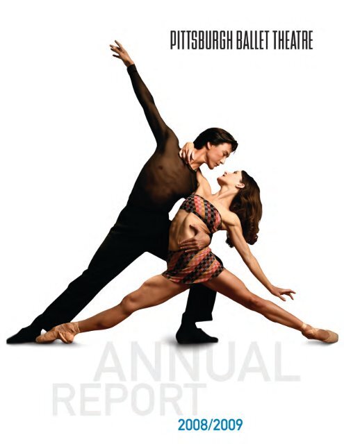 Pittsburgh Ballet Theatre 2009 Annual Report (PDF)