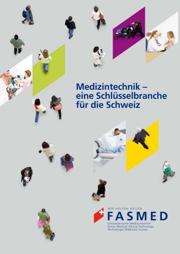 Medizintechnik – eine Schlüsselbranche für die Schweiz - Fasmed