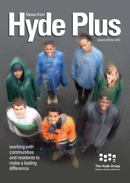 HydePlus Winter 2012 - Hyde Housing Association