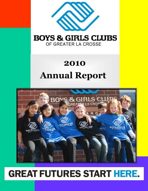 2010 Annual Report - Boys & Girls Clubs